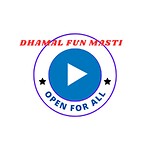 DHAMALFUNMASTI