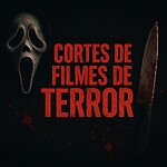 Cortes de filmes de terror