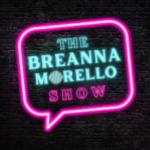 The Breanna Morello Show