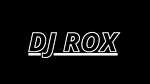 DJ ROX