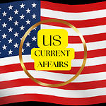 US CURRENT AFFAIRS