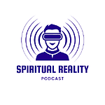 Spiritual Reality Podcast