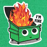 Dumpster Fire Show