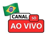 CANAL SÓ AO VIVO