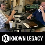 Known Legacy Podcast