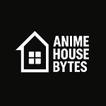 Anime House Bytes