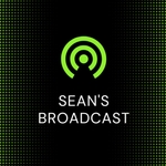 Sean's Broadcast