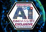 #ONPASSIVE EXCLUSIVE