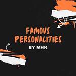 Famous Personalities By MHK