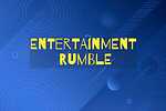 EntertainmentRumble