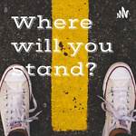 where will you stand