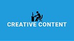 Creative content, funny content, knowledgeable content