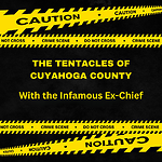 The Tentacles of Cuyahoga County