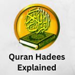 Quran Hadees Explained urdu