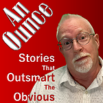 An Ounce Podcast