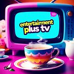 Entrtanmint plus tv