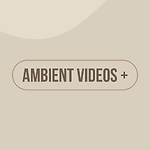 Ambient Videos Plus