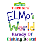 Brand New Elmo's World: Parody Of Fishing Boats!