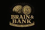 Money Talks. Brains Lead.