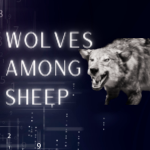 Wolves Among Sheep