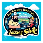 2 Truckers Talking Shlt