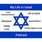 My Life In Israel Podcast