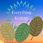 Everything Kratom