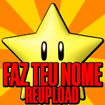 Faz Teu Nome Reupload