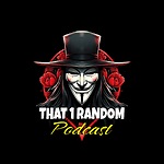 That1RandomPodcast