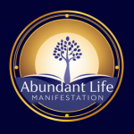Abundant Life Manifestation