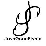 JoshGoneFishin