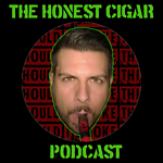 The Honest Cigar Podcast