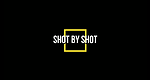 SHOT BY SHOT