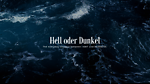 Hell oder Dunkel