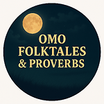 Omo Folktales And Proverbs
