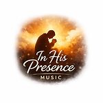 In His Presence Music