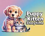 Cute Pets Puppy & Kitten Story time