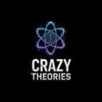 Crazy Theories