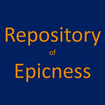 Repository of Epicness