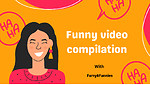 Funny videos