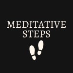 Meditative Steps