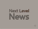 Next Level News