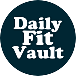 DailyFitVault.com -  Daily Fitness Motivation