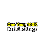 One Year, 100K Reel Challenge