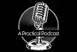 A Practical Podcast