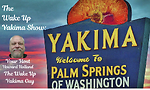 The Wake Up Yakima Show
