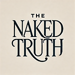 The Naked Truth