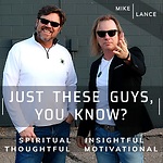 Just These Guys, You Know?
