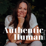 The Authentic Human Podcast