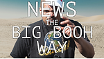 News The Big Booh way